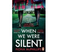 Fiona McPhillips When We Were Silent (Tascabile)