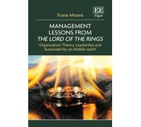 Fiona Moore Management Lessons from The Lord of the Rings (Copertina rigida)