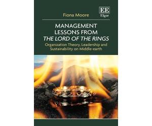 Fiona Moore Management Lessons from The Lord of the Rings (Tascabile)