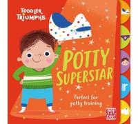 Fiona Munro Pat-a-Cake Toddler Triumphs: Potty Superstar (Libro di cartone)