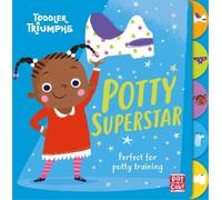 Fiona Munro Pat-a-Cake Toddler Triumphs: Potty Superstar (Libro di cartone)