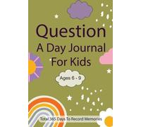 Fiona Ortega Question A Day Journal for Kids Ages 6-9 (Tascabile)
