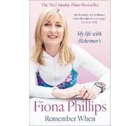 Fiona Phillips Remember When (Tascabile)