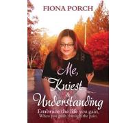 Fiona Porch Me, Kniest & Understanding (Tascabile)