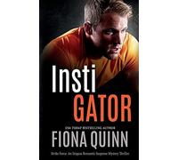 Fiona Quinn Instigator (Tascabile)