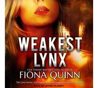 Fiona Quinn Jesse Vilinsky Tantor Weakest Lynx: The Lynx Series, B (Tascabile)