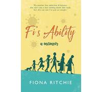 Fiona Ritchie Fi's Ability - a memoir (Tascabile)