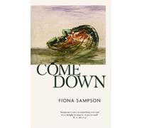 Fiona Sampson Come Down (Tascabile)