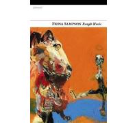 Fiona Sampson Rough Music (Tascabile)
