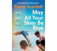 Fíona Scarlett May All Your Skies Be Blue (Tascabile)