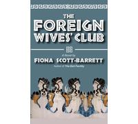 Fiona Scott-Barrett The Foreign Wives' Club (Tascabile)