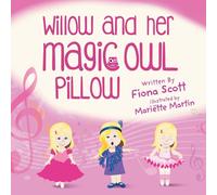 Fiona Scott Willow and Her Magic Owl Pillow (Tascabile)