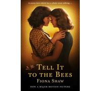 Fiona Shaw Tell It to the Bees (Tascabile)