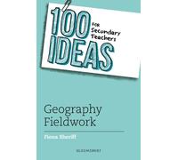 Fiona Sheriff 100 Ideas for Secondary Teachers: Geography Fieldwork (Tascabile)