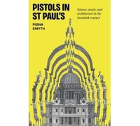 Fiona Smyth Pistols in St Paul's (Copertina rigida)
