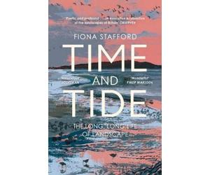 Fiona Stafford Time and Tide (Tascabile)