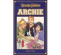 Fiona Staples Annie Wu Mark Wai Archie: Varsity Edition Vol. (Copertina rigida)