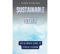 Fiona Sterling Sustainable Style (Tascabile)