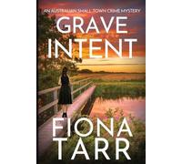 Fiona Tarr Grave Intent (Tascabile)