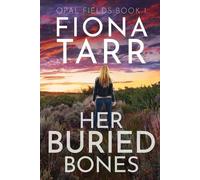 Fiona Tarr Her Buried Bones (Tascabile)