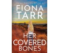 Fiona Tarr Her Covered Bones (Tascabile)