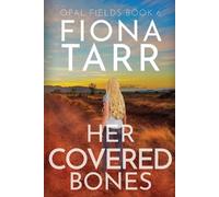 Fiona Tarr Her Covered Bones (Tascabile)
