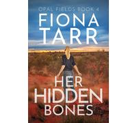 Fiona Tarr Her Hidden Bones (Tascabile)