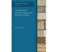Fiona Thompson The Text of the Synoptic Gospels in the Writin (Copertina rigida)
