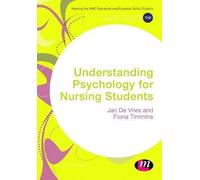 Fiona Timmins Jan De Vri Understanding Psychology for Nursing Studen (Tascabile)