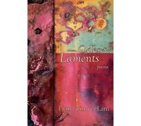 Fiona Tinwei Lam Odes & Laments (Tascabile)