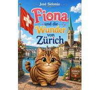 Fiona und die Wunder von Zürich