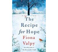 Fiona Valpy The Recipe for Hope (Tascabile) Escape to France