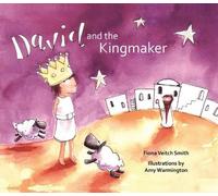 Fiona Veitch Smith David and the Kingmaker (Tascabile)
