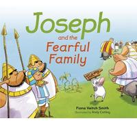 Fiona Veitch Smith Joseph and the Fearful Family (Tascabile)