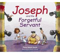 Fiona Veitch Smith Joseph and the Forgetful Servant (Tascabile)