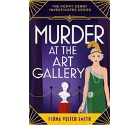 Fiona Veitch Smith Murder at the Art Gallery (Tascabile)