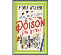 Fiona Walker The Poison Pen Letters (Copertina rigida) Village Detectives