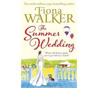 Fiona Walker The Summer Wedding (Tascabile)