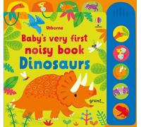 Fiona Watt Baby's Very First Noisy Book Dinosaurs (Libro di cartone)