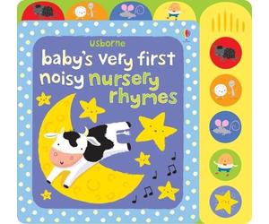 Fiona Watt Baby's Very First Noisy Nursery Rhymes (Libro di cartone)