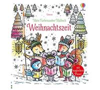 Fiona Watt Elzb Mein Farbenzauber-Malbuch: Weihnachtszeit: mit herau (Tascabile)