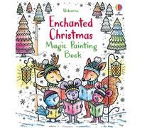 Fiona Watt Enchanted Christmas Magic Painting Book (Tascabile)