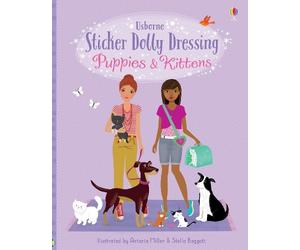 Fiona Watt Lucy Bowman Sticker Dolly Dressing Puppies & Kittens (Tascabile)
