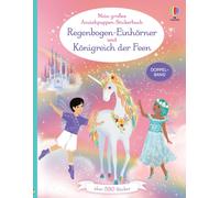 Fiona Watt Mein großes Anziehpuppen-Stickerbuch: Regenbogen-Einhörne (Tascabile)
