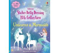 Fiona Watt Sticker Dolly Dressing Big Collection Unicorns & Mermaids (Tascabile)