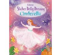 Fiona Watt Sticker Dolly Dressing Cinderella (Tascabile) Sticker Dolly Dressing