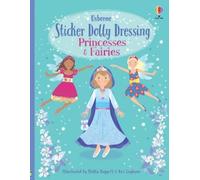 Fiona Watt Sticker Dolly Dressing Princesses & Fairies (Tascabile)
