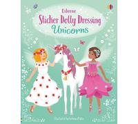 Fiona Watt Sticker Dolly Dressing Unicorns (Tascabile) Sticker Dolly Dressing