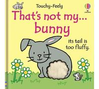 Fiona Watt That's not my bunny. (Libro di cartone) THAT'S NOT MY®