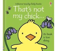 Fiona Watt That's not my chick. (Libro di cartone) THAT'S NOT MY®
